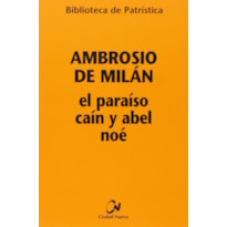 PARAISO CAIN Y ABEL NOE