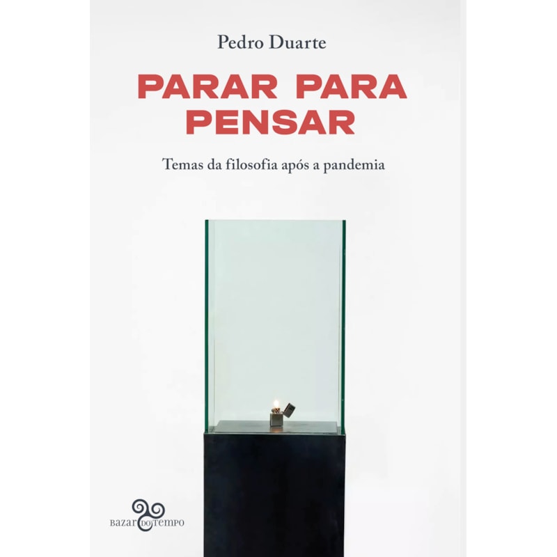 PARAR PARA PENSAR: TEMAS DA FILOSOFIA APÓS A PANDEMIA