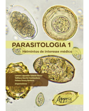 PARASITOLOGIA 1: HELMINTOS DE INTERESSE MÉDICO