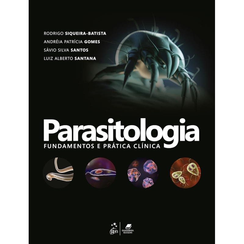 PARASITOLOGIA - FUNDAMENTOS E PRÁTICA CLÍNICA