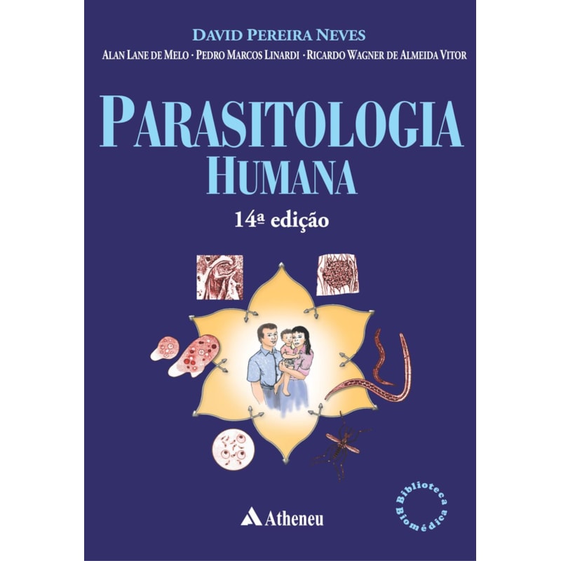 PARASITOLOGIA HUMANA - 14ª EDIÇÃO