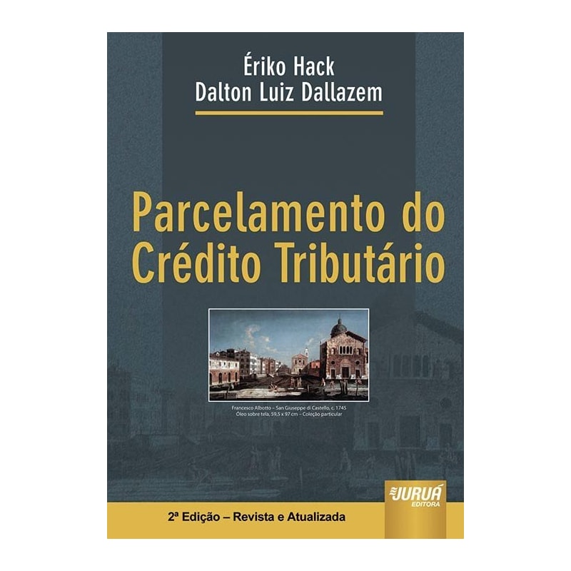 PARCELAMENTO DO CRÉDITO TRIBUTÁRIO