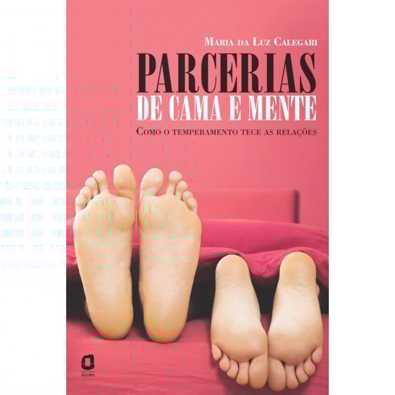 PARCERIAS DE CAMA E MENTE: COMO O TEMPERAMENTO TECE AS RELAÇÕES