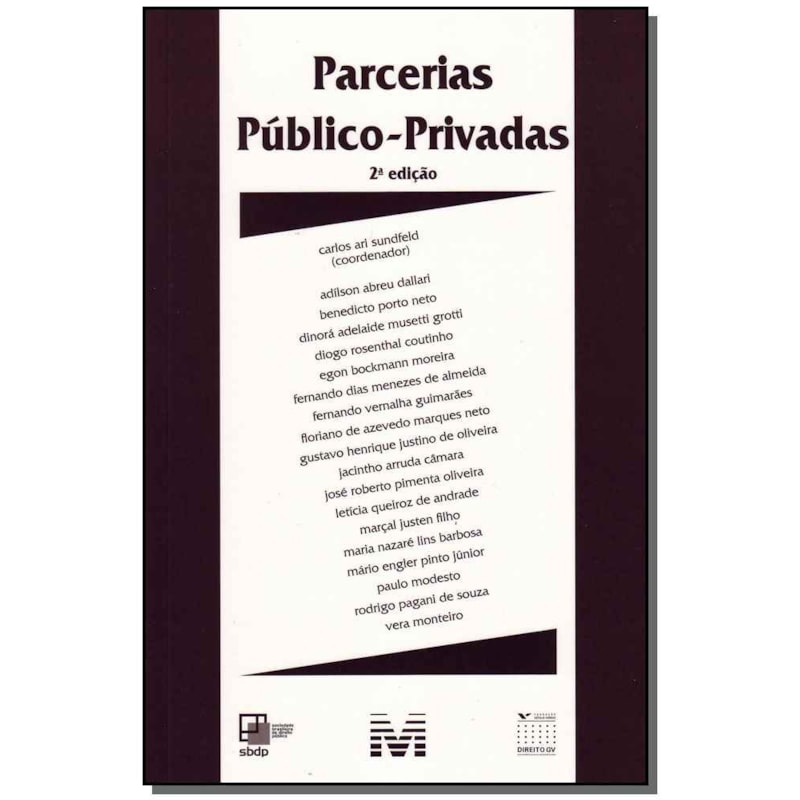 PARCERIAS PÚBLICO-PRIVADAS (SBDP) - 2 ED./2011