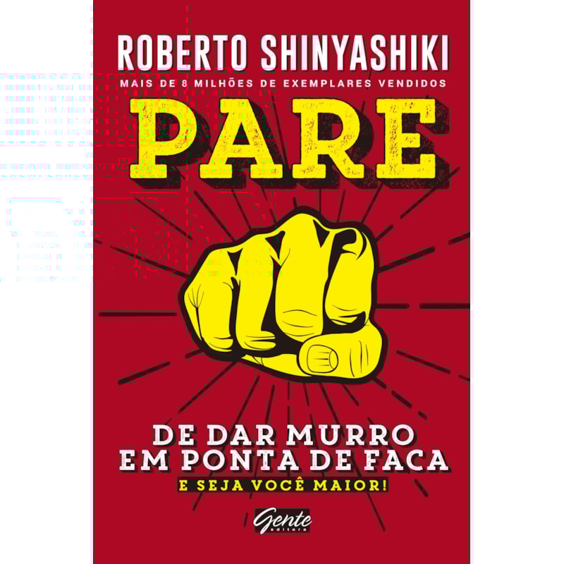 PARE DE DAR MURRO EM PONTA DE FACA - E SEJA VOCÊ MAIOR!