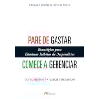 Pare de gastar, comece a gerenciar