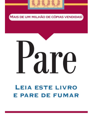 PARE: LEIA ESTE LIVRO E PARE DE FUMAR