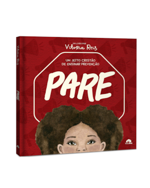Pare: Um jeito cristão de ensinar prevenção.