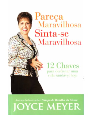 PARECA MARAVILHOSA, SINTA-SE MARAVILHOSA - 1