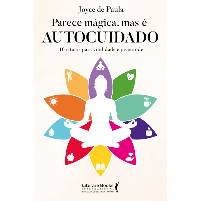 Parece mágica, mas é autocuidado: 10 rituais para vitalidade e juventude