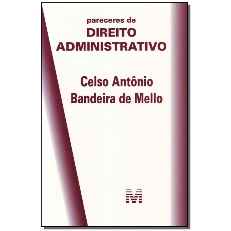 PARECERES DE DIREITO ADMINISTRATIVO - 1 ED./2015