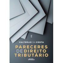 Pareceres de Direito Tributário 1ª Ed - 2026