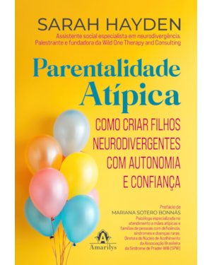Parentalidade atípica: Como criar filhos neurodivergentes com autonomia e confiança