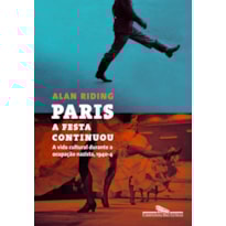 PARIS: A FESTA CONTINUOU