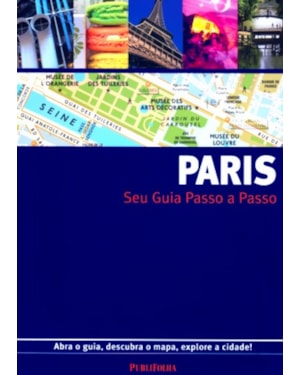 PARIS - GUIA PASSO A PASSO