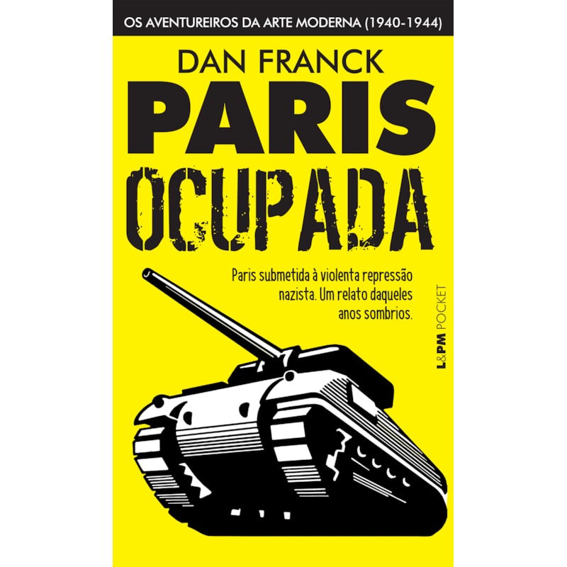 Paris ocupada: os aventureiros da arte moderna (1940-1944)