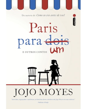 PARIS PARA UM E OUTROS CONTOS