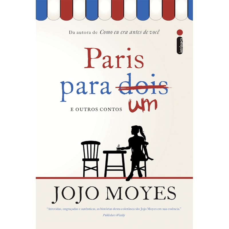 PARIS PARA UM E OUTROS CONTOS