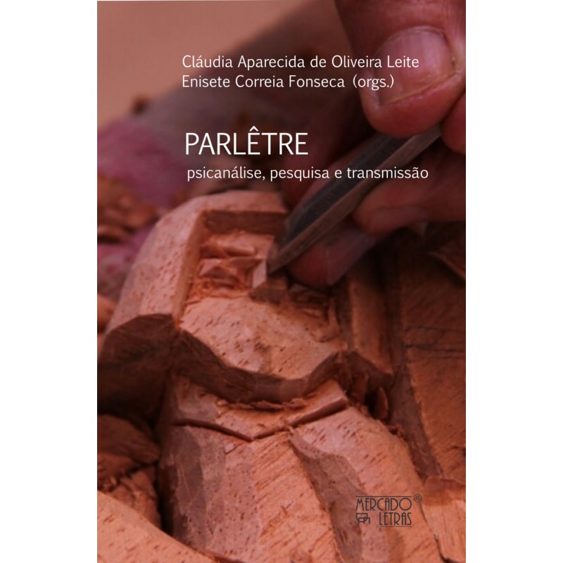 Parlêtre: psicanálise, pesquisa e transmissão