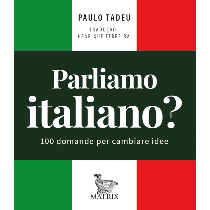 PARLIAMO ITALIANO: 100 DOMANDE PER CAMBIARE IDEE