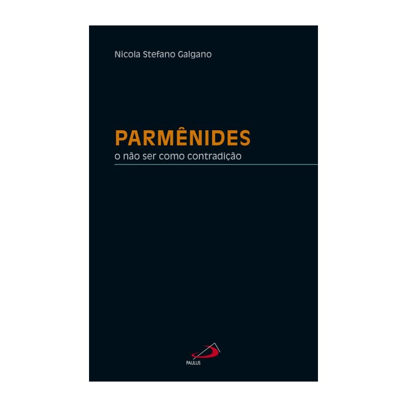 Parmênides: o não ser como contradição: o não ser como contradição