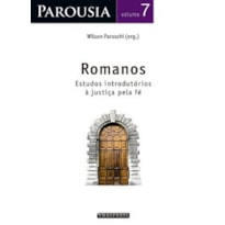PAROUSIA: ROMANOS