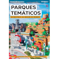 PARQUES TEMÁTICOS - 50 DESTINOS AO REDOR DO MUNDO