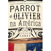 PARROT E OLIVIER NA AMÉRICA