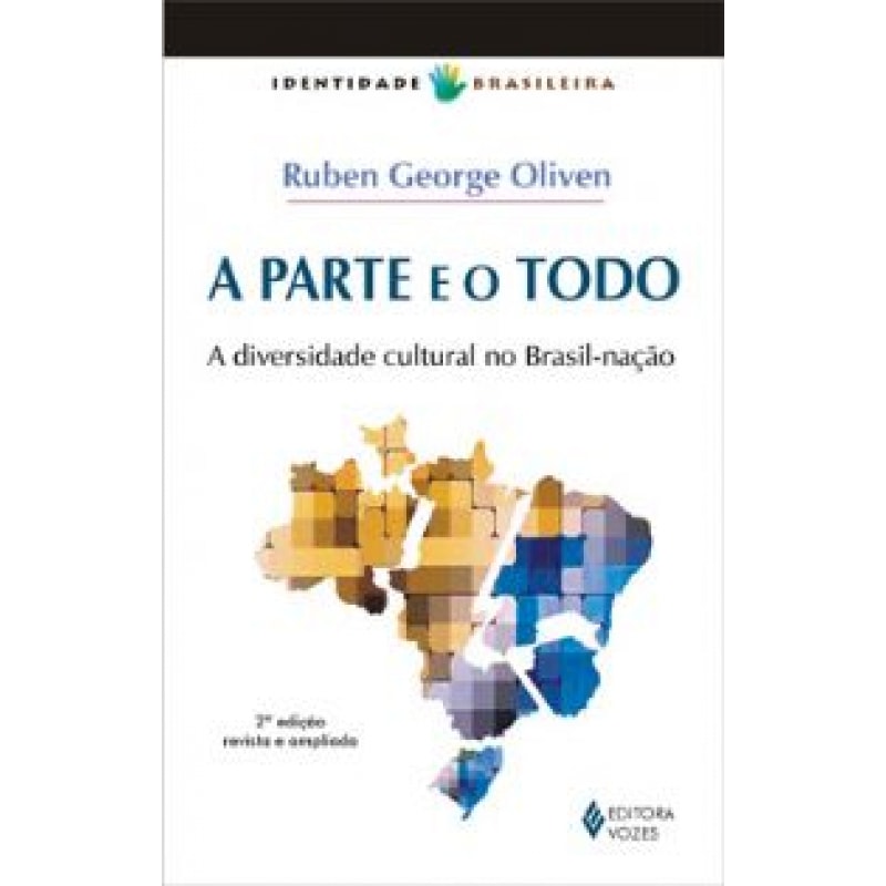 PARTE E O TODO, A