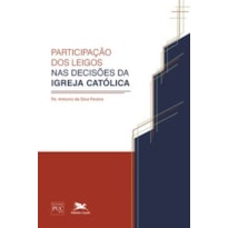 PARTICIPAÇÃO DOS LEIGOS NAS DECISÕES DA IGREJA CATÓLICA