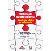 PARTICIPACAO E PRATICAS EDUCATIVAS - A CONTRUCAO...