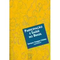 PARTICIPAÇÃO E SAÚDE NO BRASIL