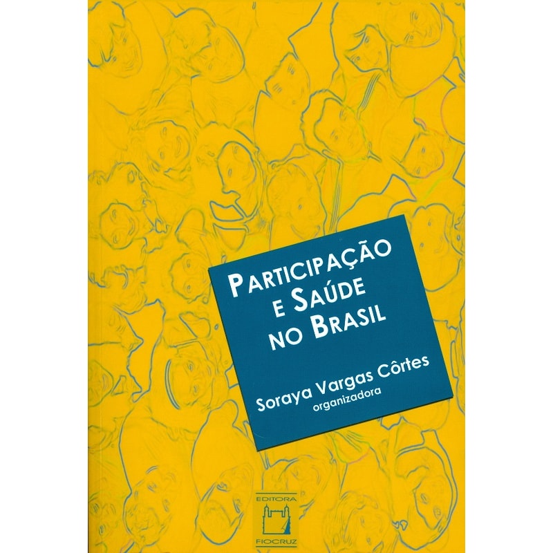 PARTICIPAÇÃO E SAÚDE NO BRASIL