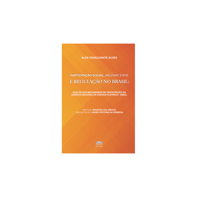 Participação Social, WELFARE STATE e Regulação no Brasil