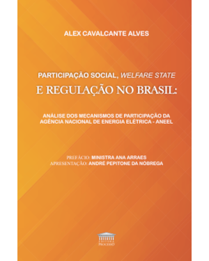 Participação Social, WELFARE STATE e Regulação no Brasil