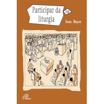 PARTICIPAR DA LITURGIA