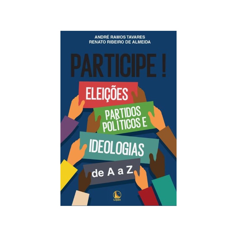 PARTICIPE! ELEIÇÕES, PARTIDOS POLÍTICOS E IDEOLOGIAS DE A A Z