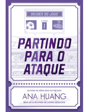 PARTINDO PARA O ATAQUE (DEUSES DO JOGO - LIVRO 1)