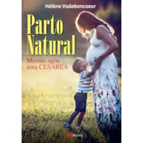 Parto natural: mesmo após uma cesárea