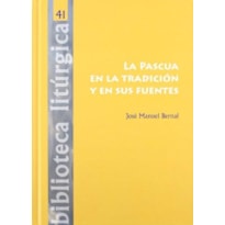 PASCUA EN LA TRADICION Y EN SUS FUENTES - 1°