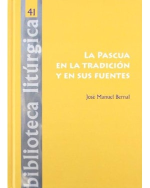 PASCUA EN LA TRADICION Y EN SUS FUENTES - 1°