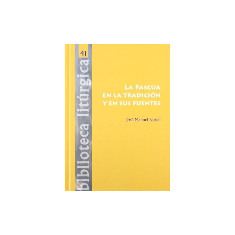 PASCUA EN LA TRADICION Y EN SUS FUENTES - 1°