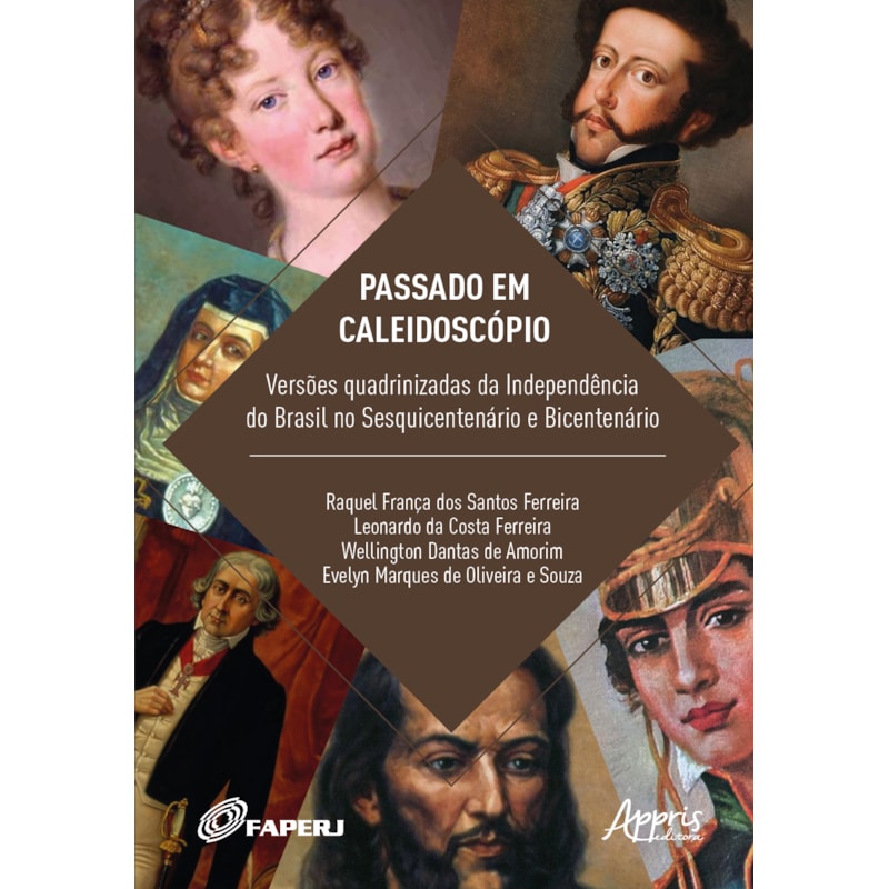 PASSADO EM CALEIDOSCÓPIO: VERSÕES QUADRINIZADAS DA INDEPENDÊNCIA DO BRASIL NO SESQUICENTENÁRIO E BICENTENÁRIO