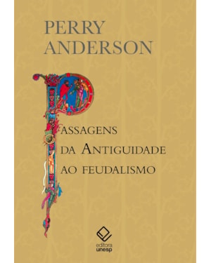 PASSAGENS DA ANTIGUIDADE AO FEUDALISMO