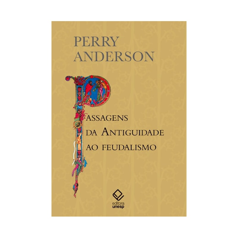 PASSAGENS DA ANTIGUIDADE AO FEUDALISMO
