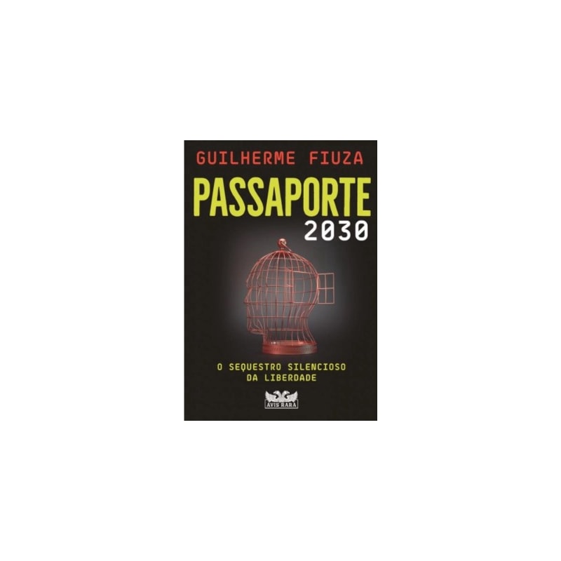 PASSAPORTE 2030 - O SEQUESTRO SILENCIOSO DA LIBERDADE (LIVRO AUTOGRAFADO)