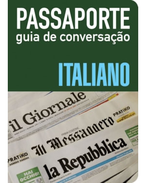 PASSAPORTE - GUIA DE CONVERSAÇÃO - ITALIANO