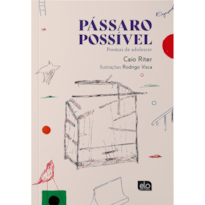 PÁSSARO POSSÍVEL: POEMAS DE ADOLESCER