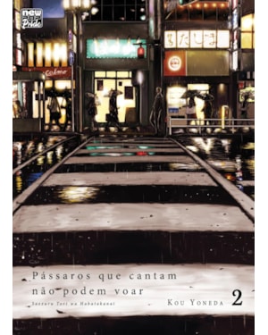 Pássaros que cantam não podem voar: volume 2