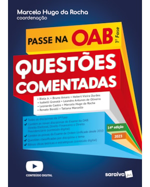 PASSE NA OAB - 1ª FASE - QUESTÕES COMENTADAS - 14ª EDIÇÃO 2023